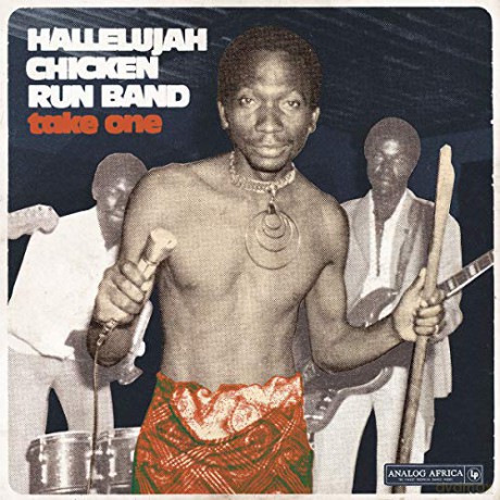 Hallelujah Chicken Run Band: Take One [CD]