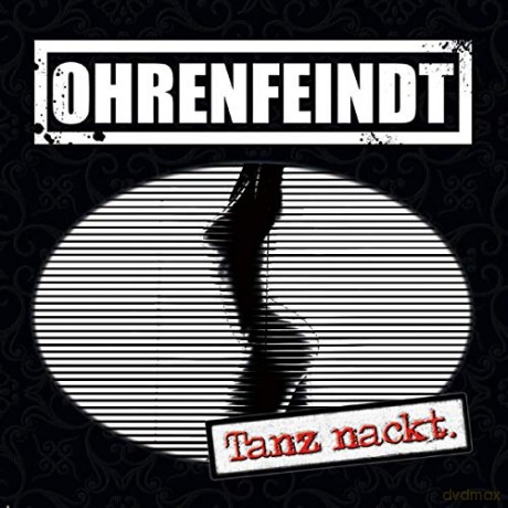 Ohrenfeindt: Tanz nackt. [Winyl]