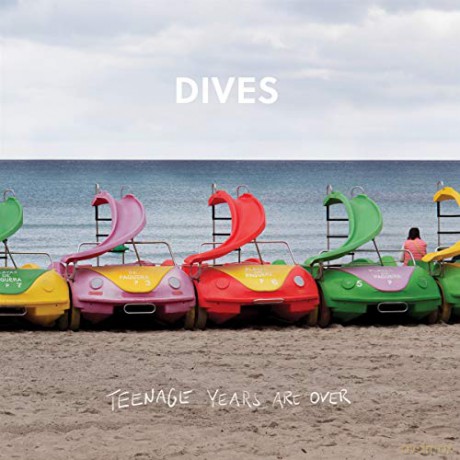 Dives: Teenage Years Are Over [Winyl]