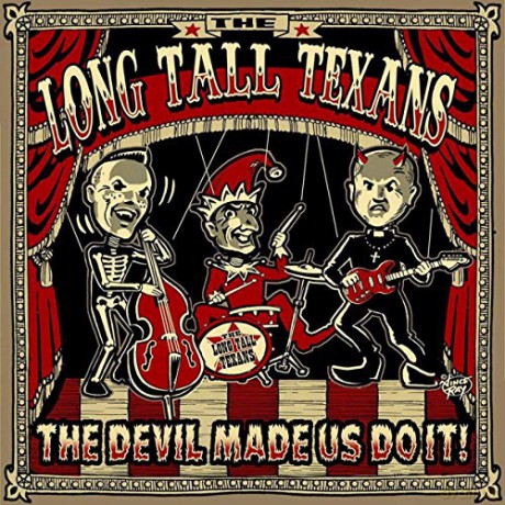 Long Tall Texans: The Devil Made Us Do It (Reissue) [Winyl]