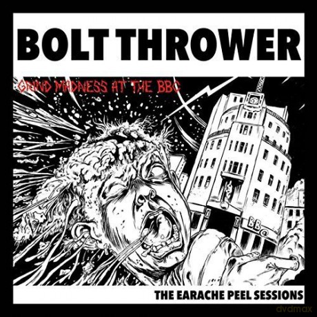 Bolt Thrower: The Earache Peel Sessions [Winyl]