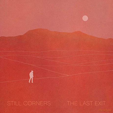Still Corners: The Last Exit [Winyl]
