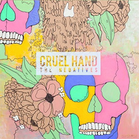 Cruel Hand: The Negatives (Limited) [Winyl]