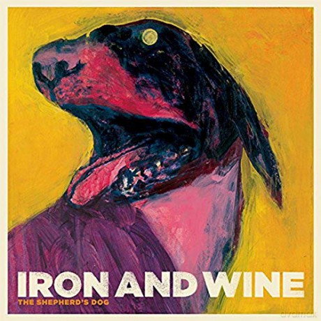 Iron And Wine: The Shepherd's Dog [Winyl]