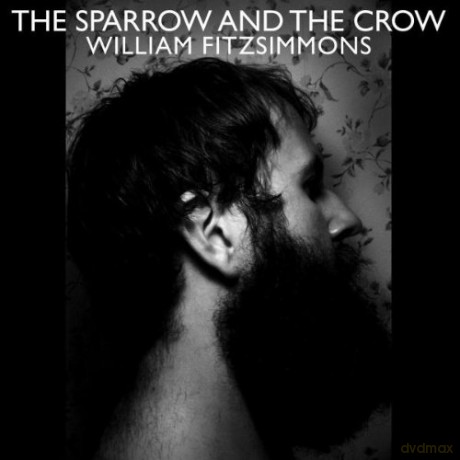 William Fitzsimmons: The Sparrow And The Crow [Winyl]