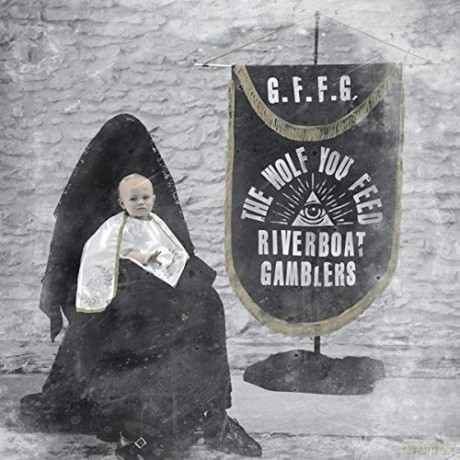 Riverboat Gamblers: The Wolf You Feed (Limited) (Clear) [Winyl]