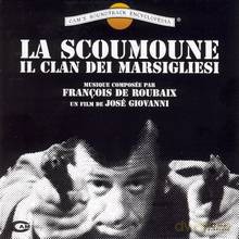 La Scoumoune; Il Clan Dei Marsigliesi soundtrack (François de Roubaix) [CD]