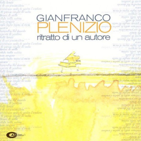 Gianfranco Plenizio: Ritratto Di Un Autore [CD]