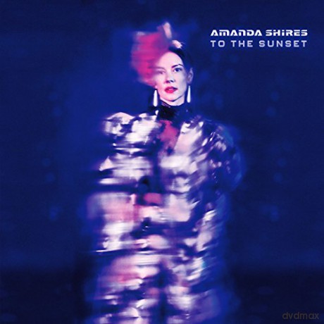 Amanda Shires: To The Sunset [Winyl]