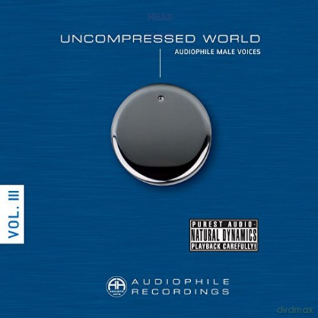 Uncompressed World Vol.III: Audiophile Male Voices [2xWinyl]