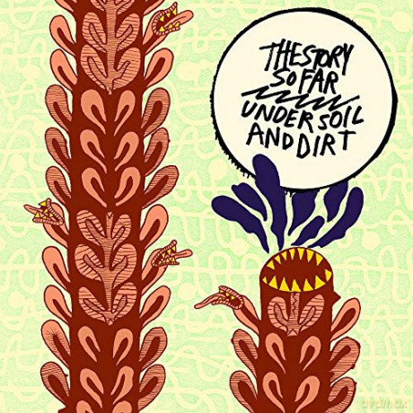 The Story So Far: Under Soil And Dirt [Winyl]