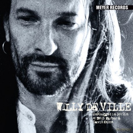 Willy Deville: Unplugged In Berlin [2xWinyl]
