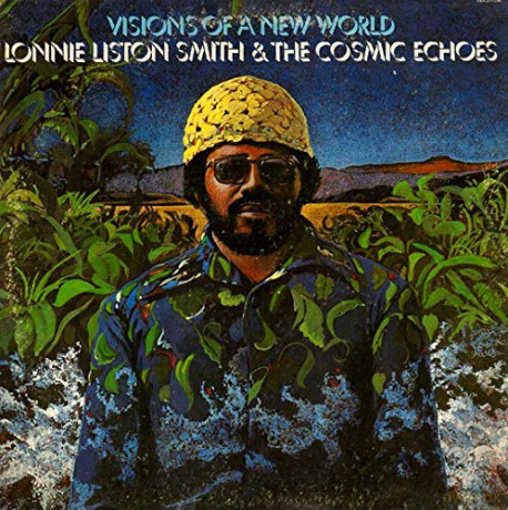 Lonnie Liston Smith: Visions Of A New World (Remastered) (Limited) [Winyl]