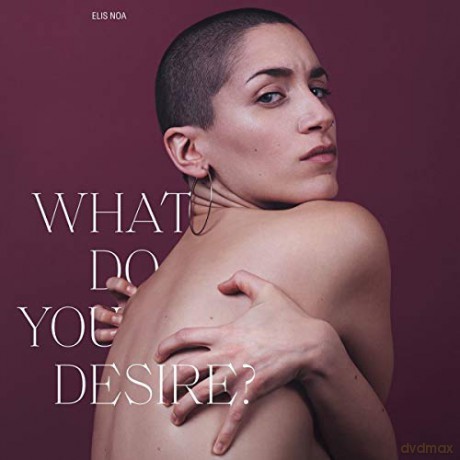 Elis Noa: What Do You DesireLimited) (Black) [Winyl]
