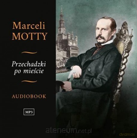 Przechadzki po mieście - Marceli Motty [AUDIOBOOK]