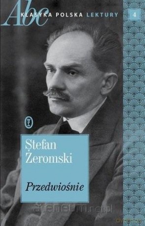 Przedwiośnie - Stefan Żeromski [KSIĄŻKA]
