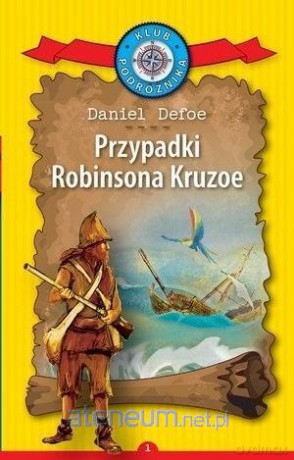 Przypadki Robinsona Kruzoe - Daniel Defoe [KSIĄŻKA]