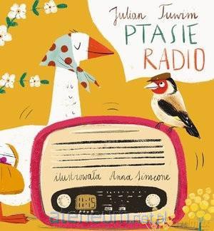 Ptasie radio - Julian Tuwim [KSIĄŻKA]