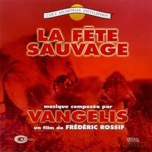 Vangelis: La Fete Sauvage Soundtrack (The Wilderness Party) [CD]