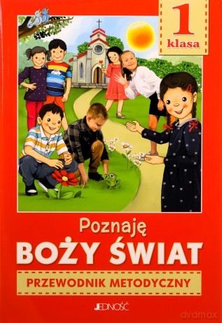 Religia Szkoła podstawowa 1 Poznaję Boży świat. Przewodnik - ks. dr K. Mielnicki, E. Kondrak, E. Parszewska [KSIĄŻKA]