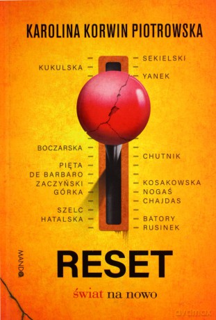 Reset. Świat na nowo (z autografem) - Karolina Korwin Piotrowska [KSIĄŻKA]