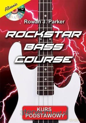 Rockstar Bass Course - Rowaj J. Parker [KSIĄŻKA]