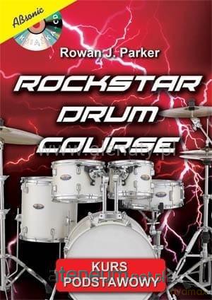 Rockstar Drum Course - Rowaj J. Parker [KSIĄŻKA]