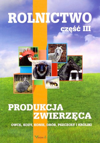 Rolnictwo cz.3 Produkcja zwierzęca [KSIĄŻKA]