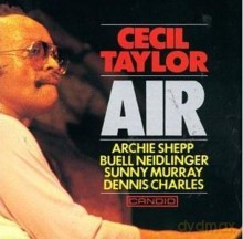 Cecil Taylor: Air [CD]
