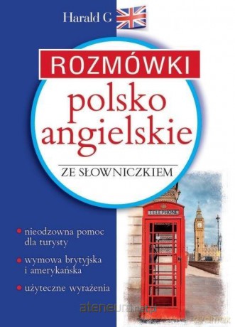 Rozmówki polsko-angielskie ze słowniczkiem - Izabella Jastrzębska-Okoń, Sylwia Twardo [KSIĄŻKA]
