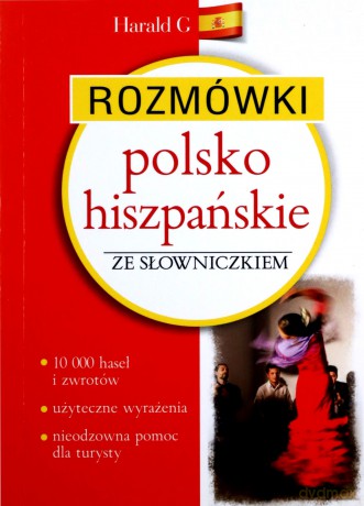 Rozmówki polsko-hiszpańskie ze słowniczkiem - Bronisław Jakubowski [KSIĄŻKA]