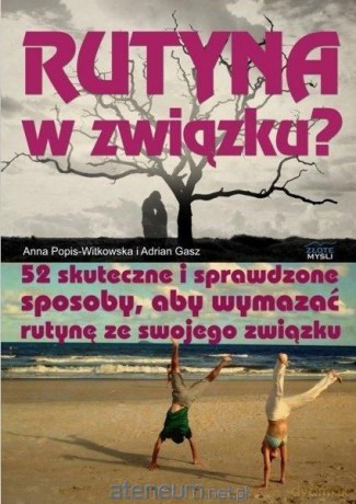 Rutyna w zwiazku - Anna Popis-Witkowska, Adrian Gasz [KSIĄŻKA]