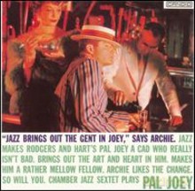 Chamber Jazz Sextet: Plays Pal Joey [CD]