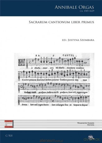 Sacrarum cantionum liber primus - Annibale Orgas [KSIĄŻKA]