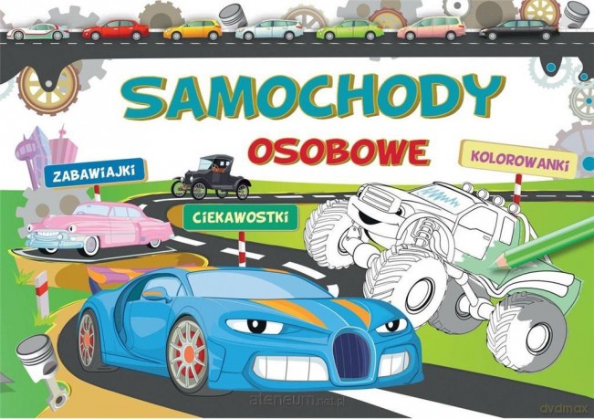 Samochody osobowe. Zabawiajki, ciekawostki - Ewa Gorzkowska-Parnas [KSIĄŻKA]