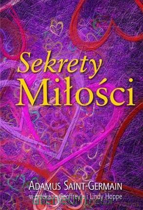 Sekrety miłości - Adamus Saint-Germain [KSIĄŻKA]