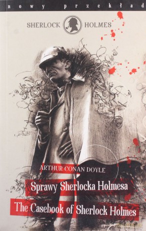 Sherlock Holmes. Sprawy Sherlocka Holmesa - Arthur Conan Doyle [KSIĄŻKA]