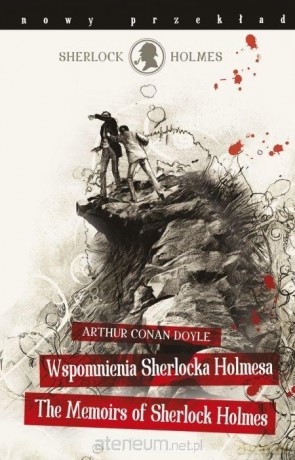 Sherlock Holmes. Wspomnienia Sherlocka Holmesa - Arthur Conan Doyle [KSIĄŻKA]