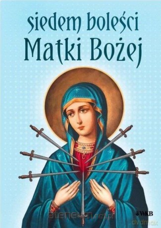 Siedem boleści Matki Bożej - Andrzej Gbur OCD [KSIĄŻKA]
