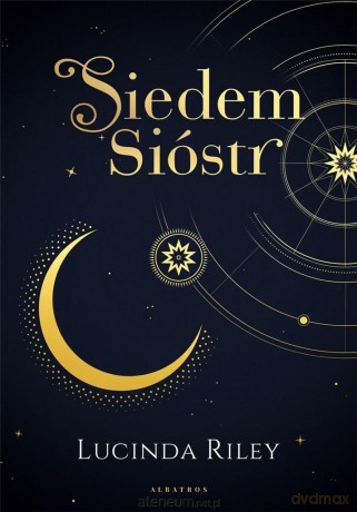 Siedem sióstr - Lucinda Riley [KSIĄŻKA]