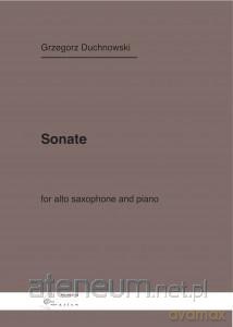 Sonata na saksofon i fortepian - Grzegorz Duchnowski [KSIĄŻKA]