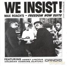 Max Roach: We Inist! - Max Roach's Freedom Now Suite [CD]