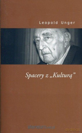 Spacery z Kulturą - Leopold Unger [KSIĄŻKA]
