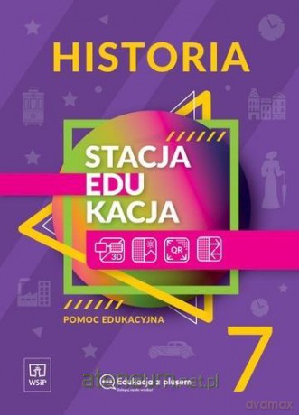 Stacja edukacja Historia Szkoła podstawowa 7 [KSIĄŻKA]