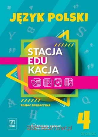 Stacja edukacja Język polski Szkoła podstawowa 4 [KSIĄŻKA]