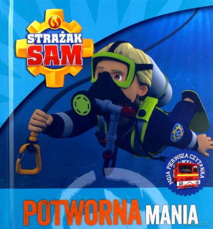 Strażak Sam. Potworna mania [KSIĄŻKA]