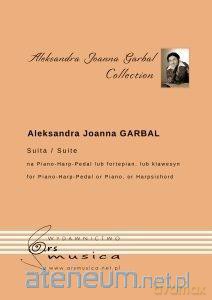 Suita na Piano-Harp-Pedal lub fortepian - Aleksandra Joanna Garbal [KSIĄŻKA]