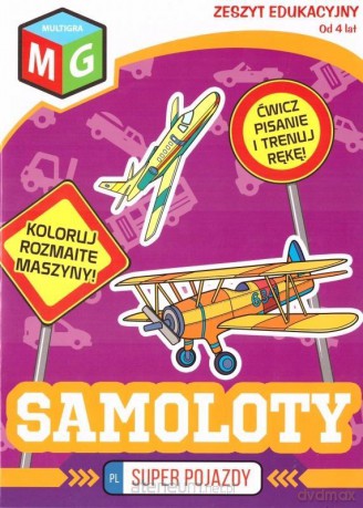Super pojazdy - Samoloty [KSIĄŻKA]