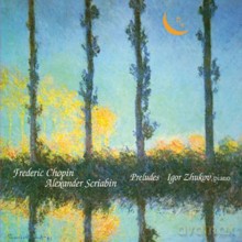 Igor Zhukov: Frederic Chopin, Alexander Scriabin: Preludes [CD]