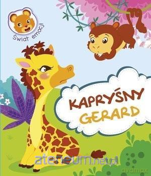 Świat emocji. Kapryśny Gerard - Rees [KSIĄŻKA]